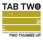 TAB TWO : two thumbs up / 36music